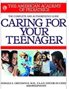 American Academy of Pediatrics Caring For Your Teenager