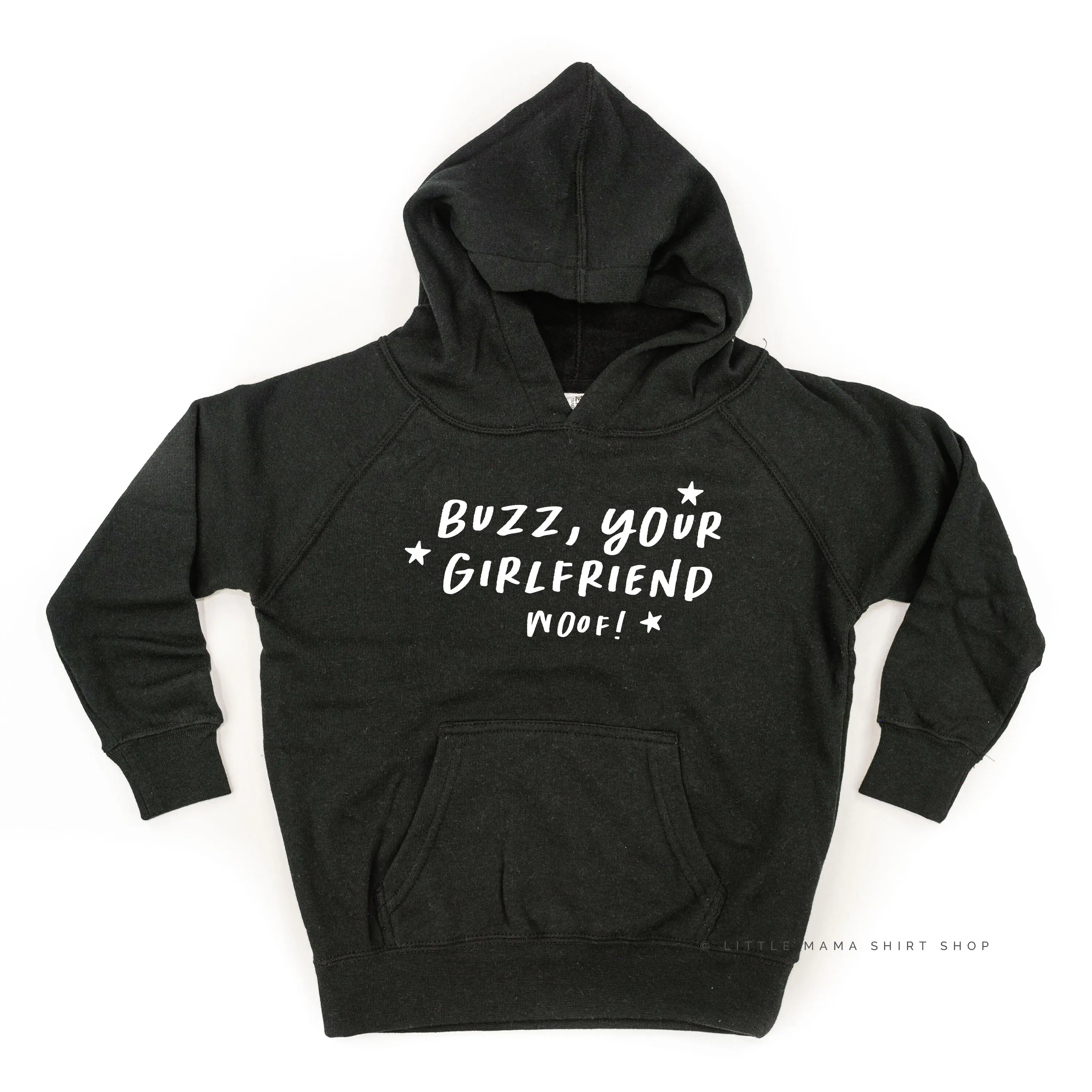 Buzz, Your Girlfriend Woof! - Child HOODIE